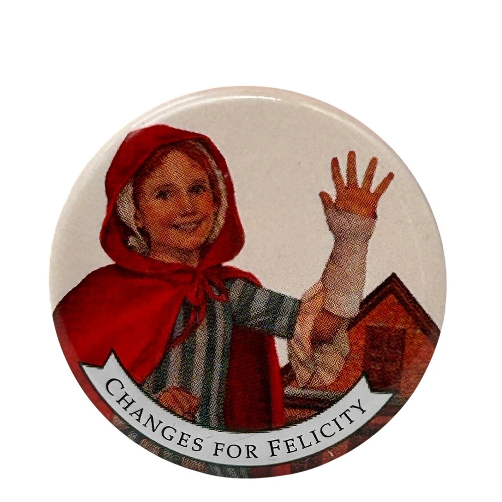 Vintage 1995 Pleasant Company American Girl Changes‎ for Felicity Button Pin